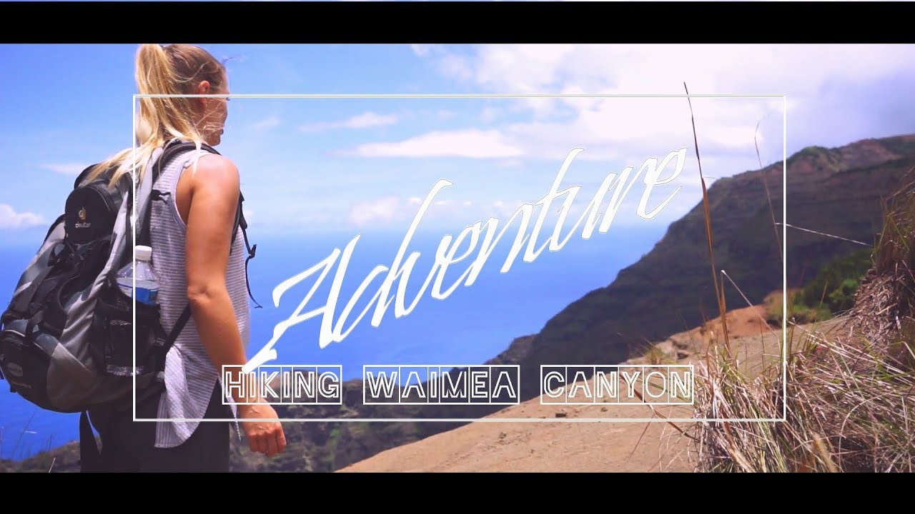 Waimea Canyon - Most exciting trail in Kauai Hawaii