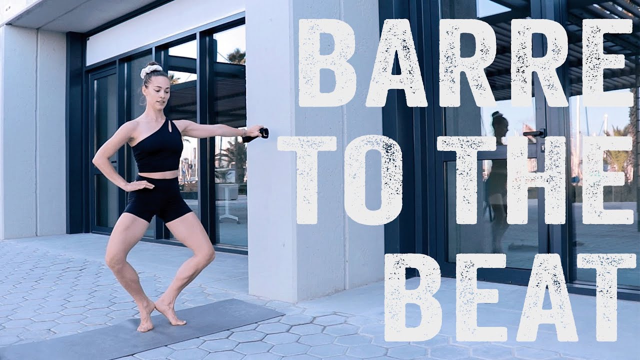 25 MIN BARRE TO THE BEAT - dancers body for everybody!
