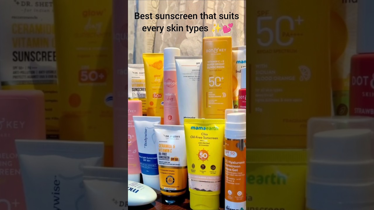 Best sunscreen that suits every skin types ✨💕