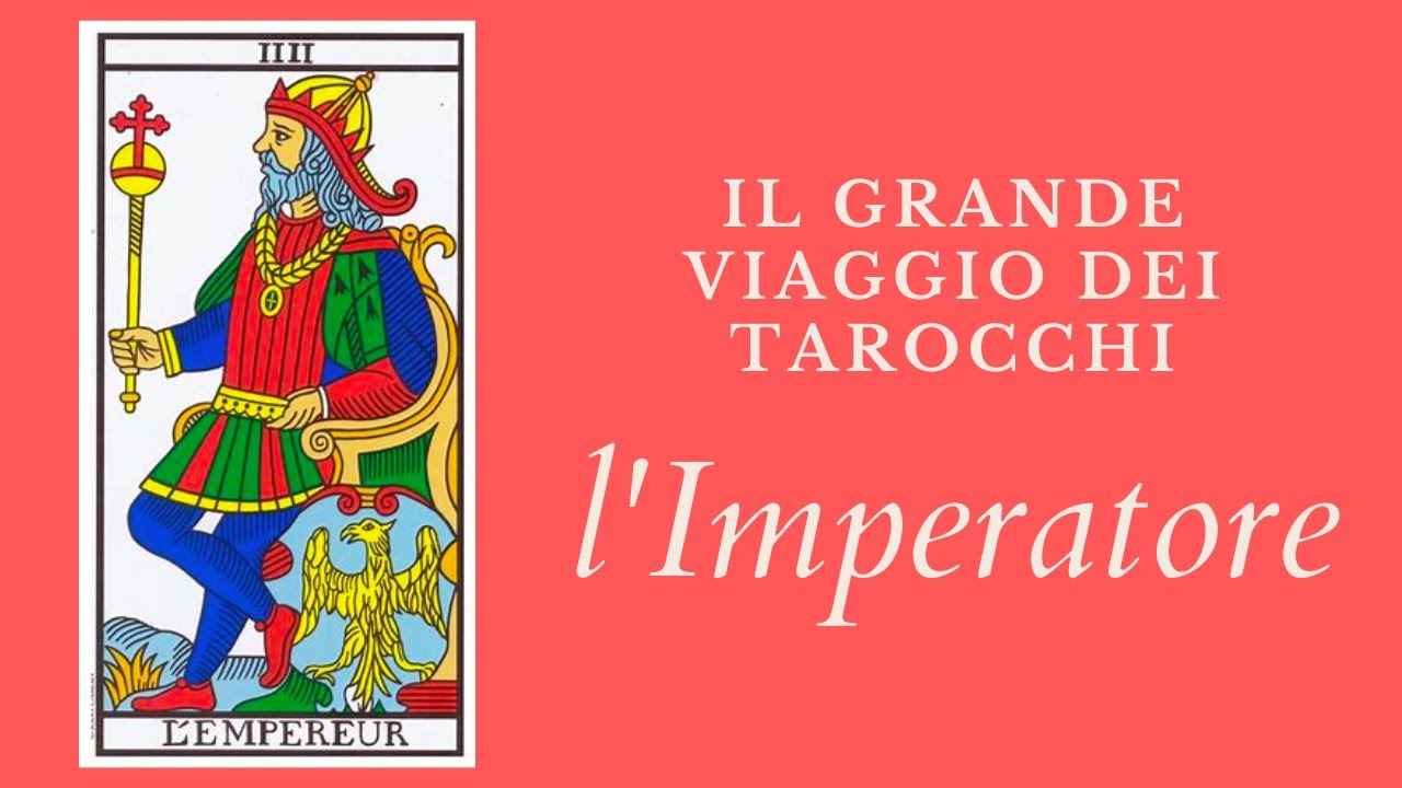 Il grande viaggio dei Tarocchi - L'Imperatore