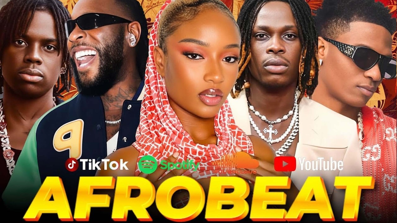 AFROBEAT MIXTAPE 2026  NAIJA AFROBEAT MIX  BURNA BOY, AYRA STARR, REMA, SELENA GOMEZ