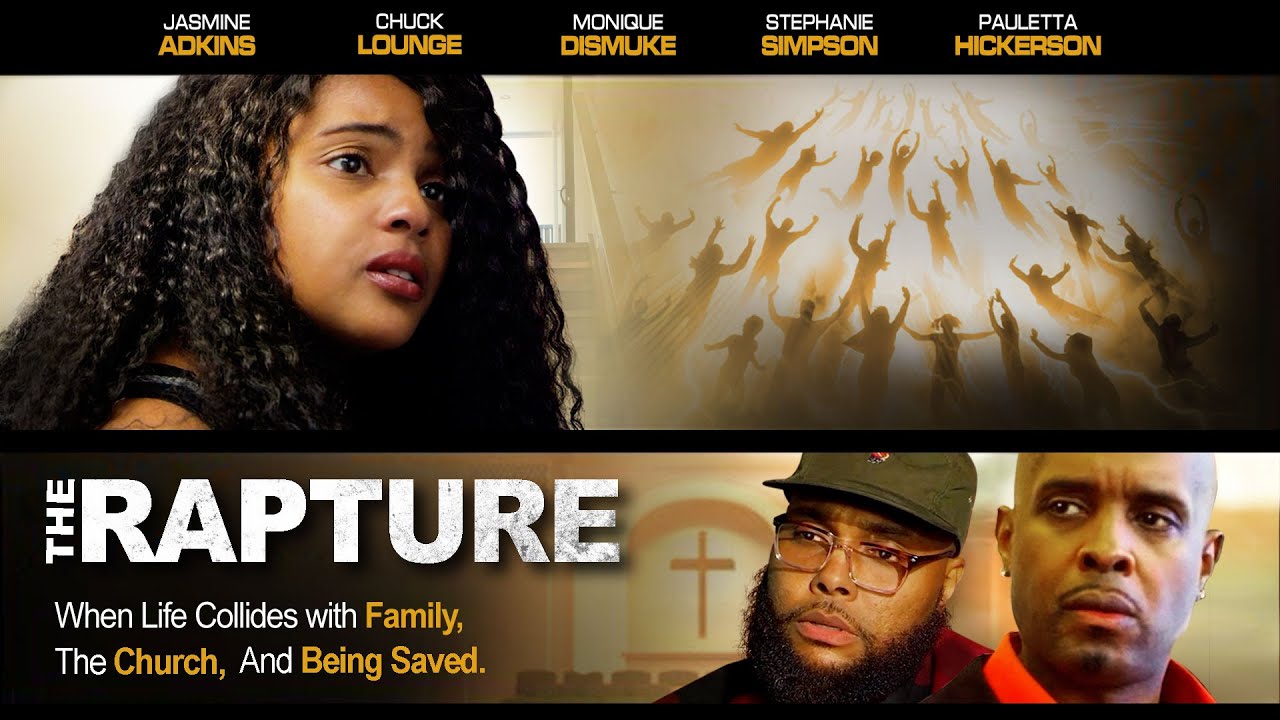 The Rapture | Full, Free Movie | Family, Church, Being Saved | Faith Based Drama