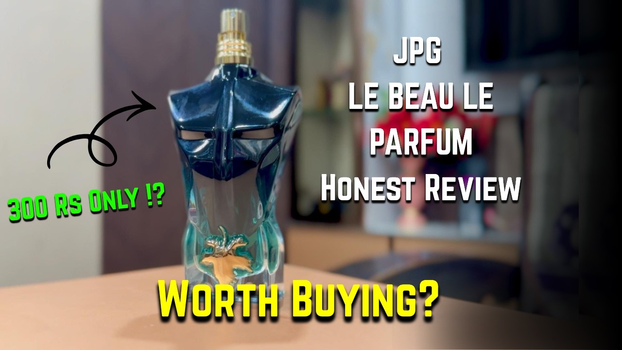 JPG LE BEAU LE PARFUM - Honest Review | Worth Buying the Orignal or Alternatives ?