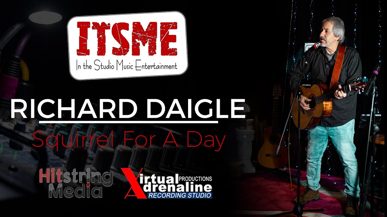 Richard Daigle &bull; Squirrel for a day