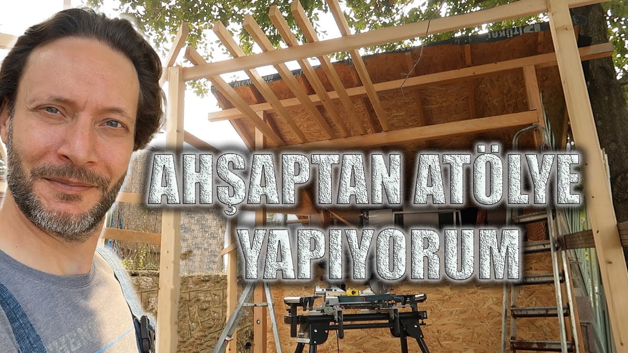 Bahçeme Ahşaptan Atölye Yapıyorum