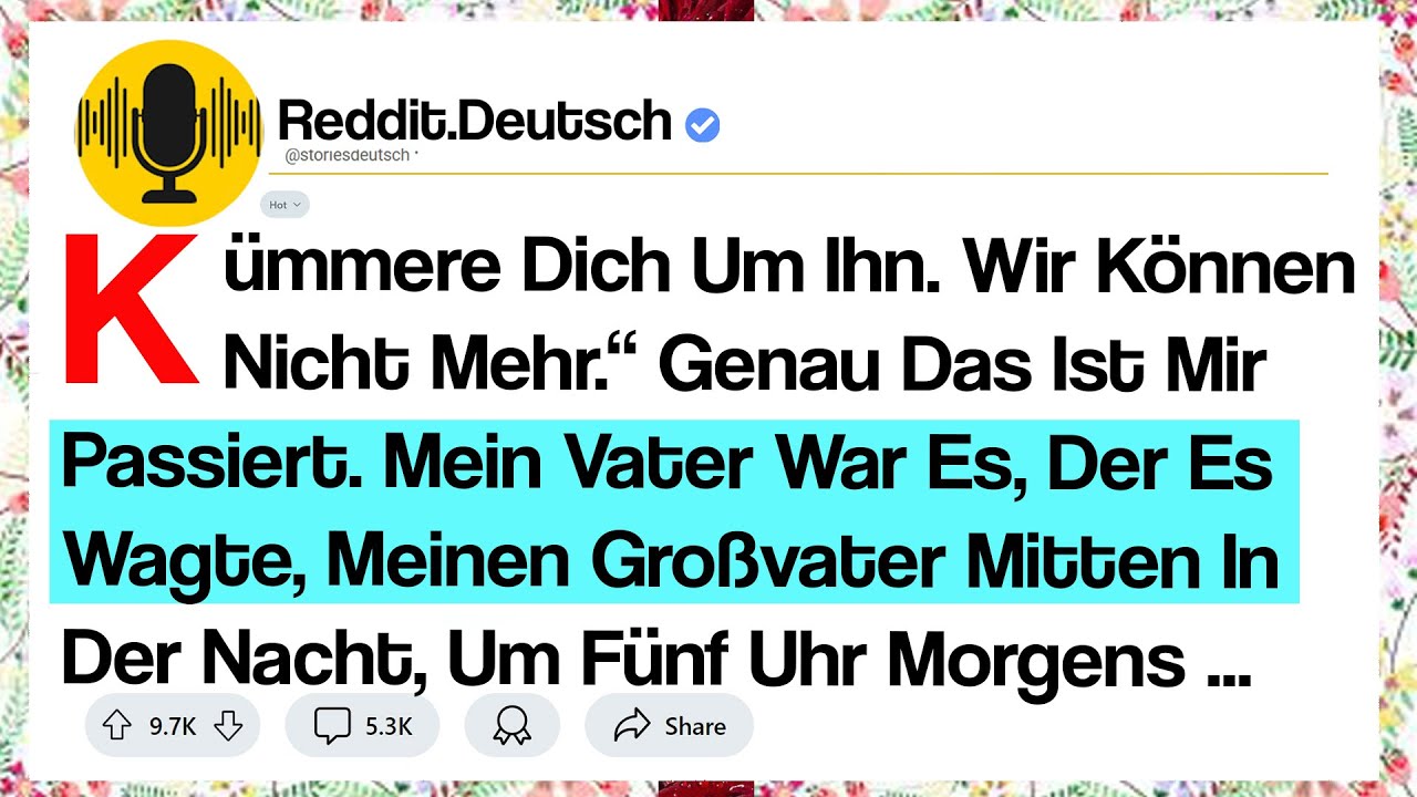 „Kümmere Dich Um Ihn. Wir Können Nicht Mehr.“ Genau Das Ist Mir Passiert. Mein Vater War Es...