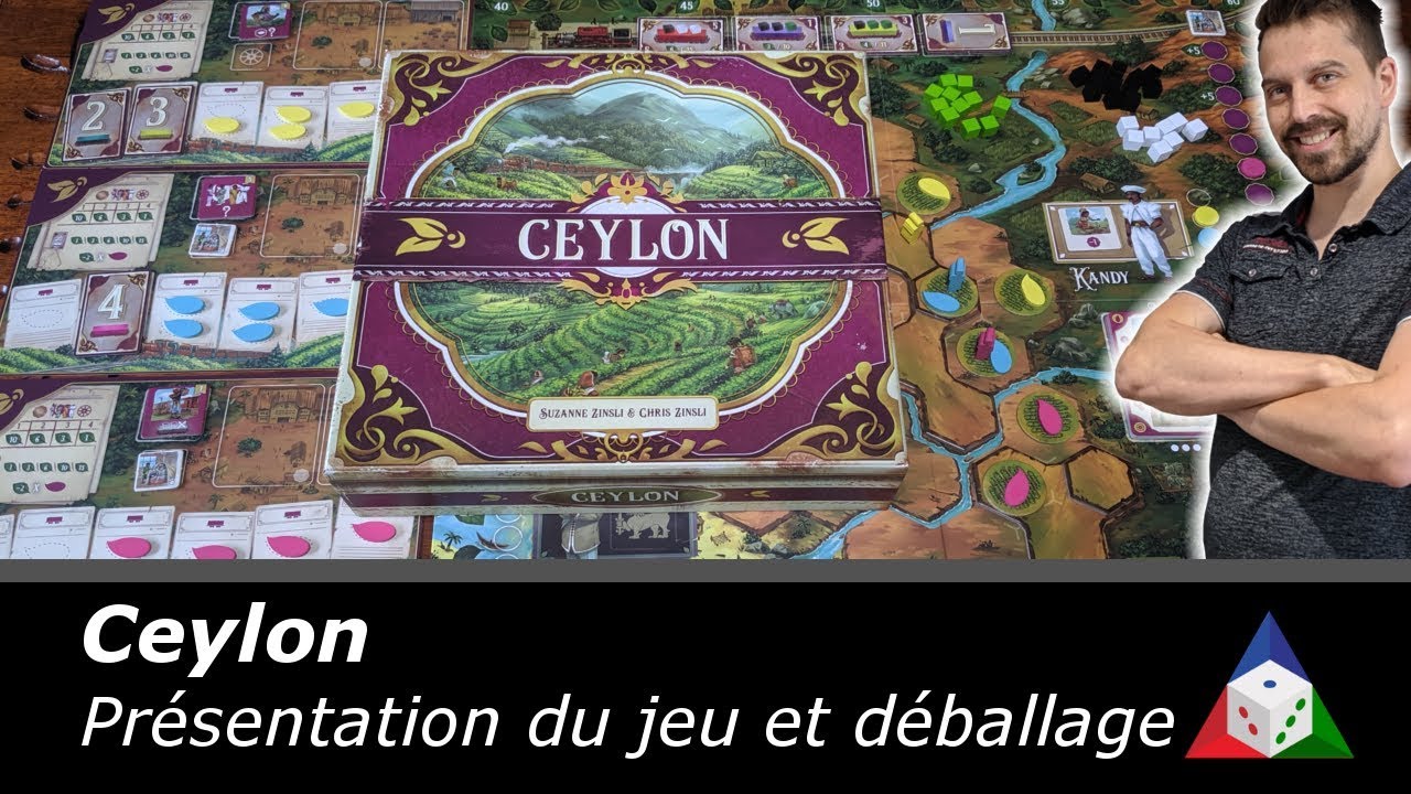 Ceylon - Présentation du jeu et déballage