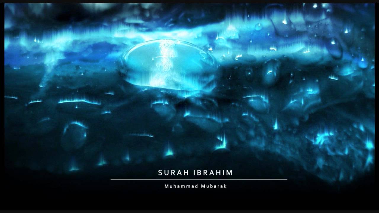 Muhammad Mubarak : Surah Ibrahim (28-34)