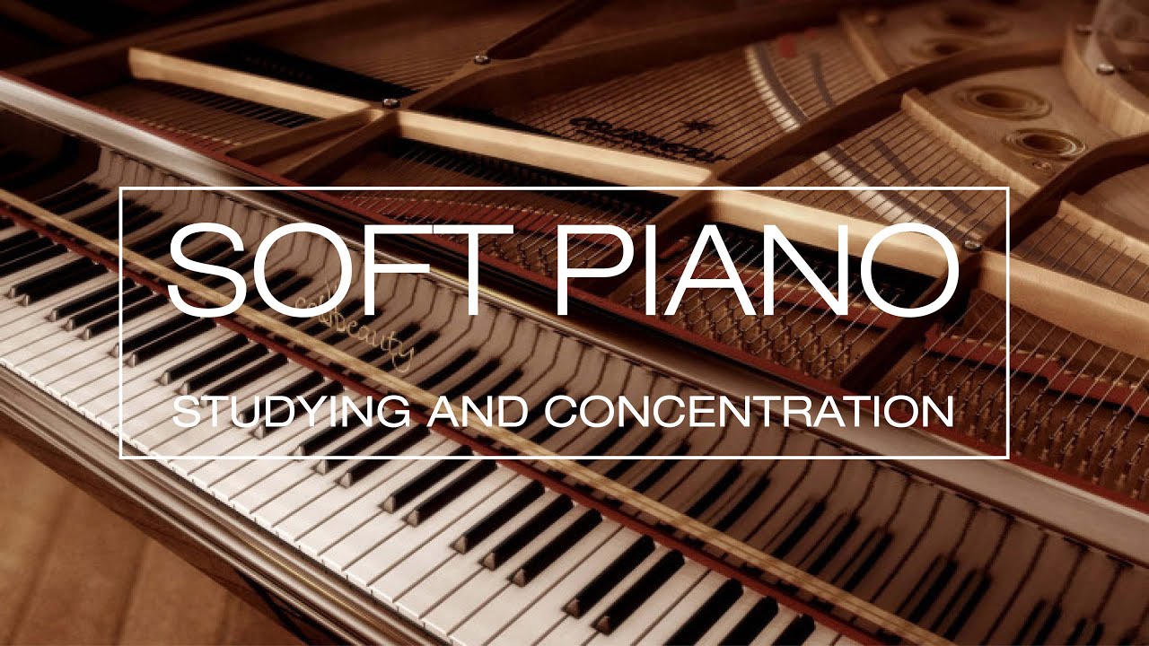 Deep Focus: Beautiful Instrumental Piano Background Music to Help You Work, Study, and Concentrate
