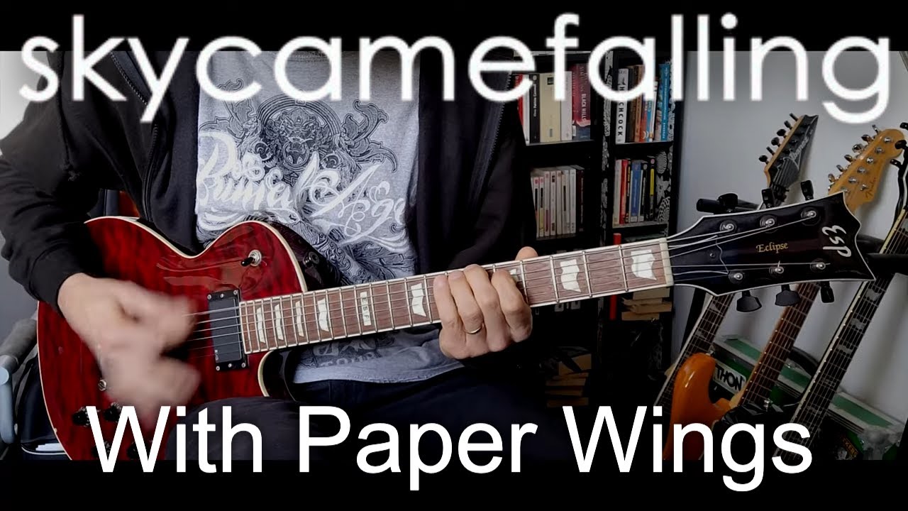 Skycamefalling - With Paper Wings (Guitar Cover)