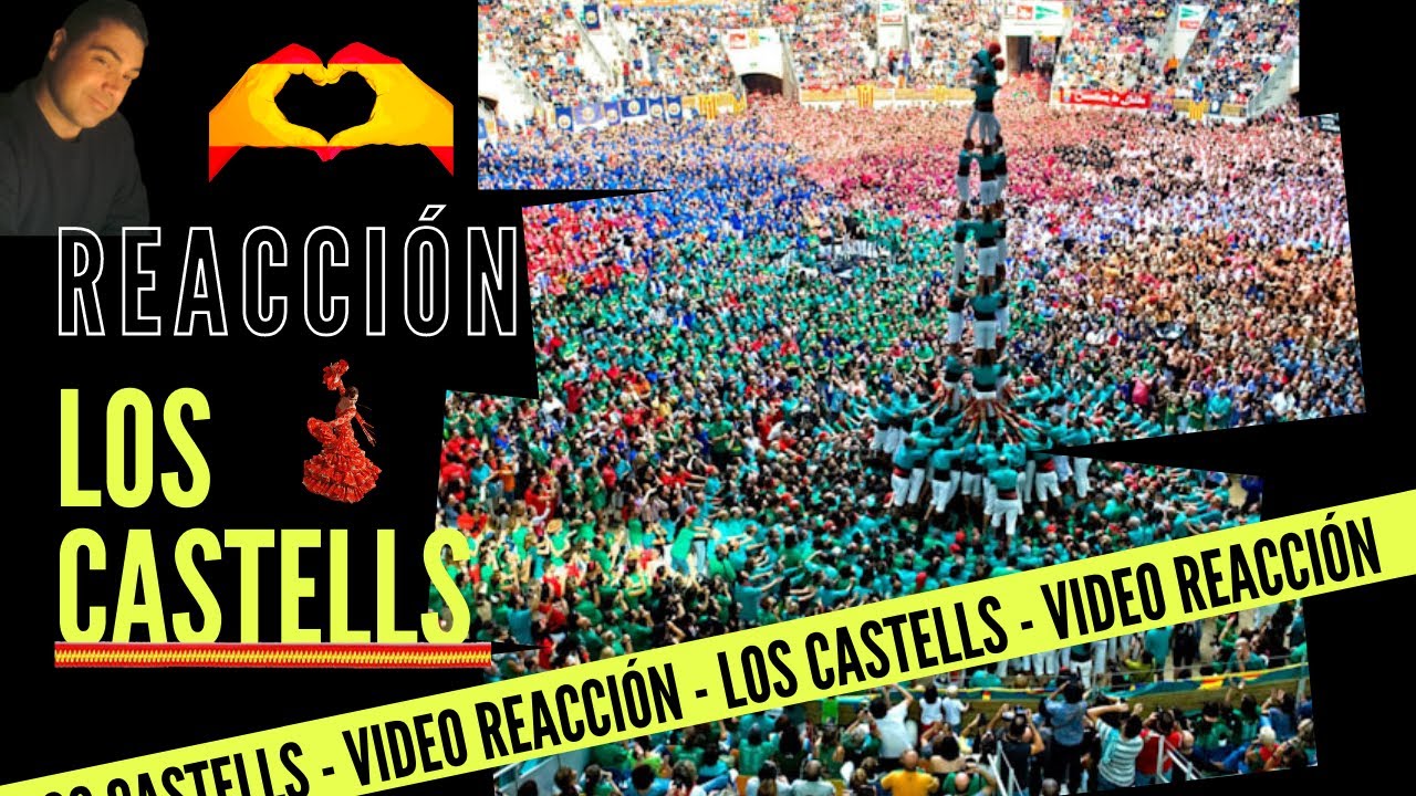 Video Reacción a Los castells (Emocionante)