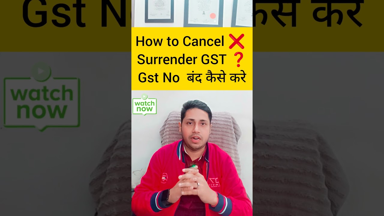 GST Cancellation Process | How to Cancel GST Registration | How to Close Surrender GST Number