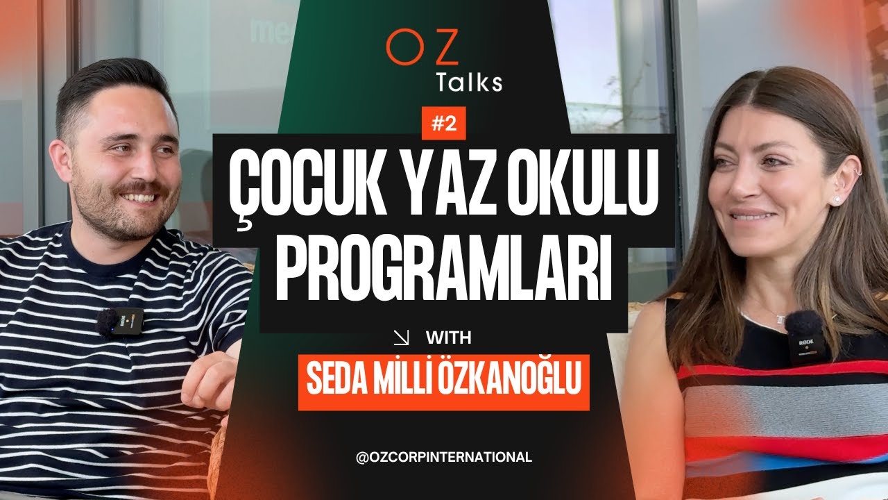 🎤 OZTALKS #2 – Çocuk Yaz Okulu Programları Hakkında Merak Edilenler | Junior Summer Schools