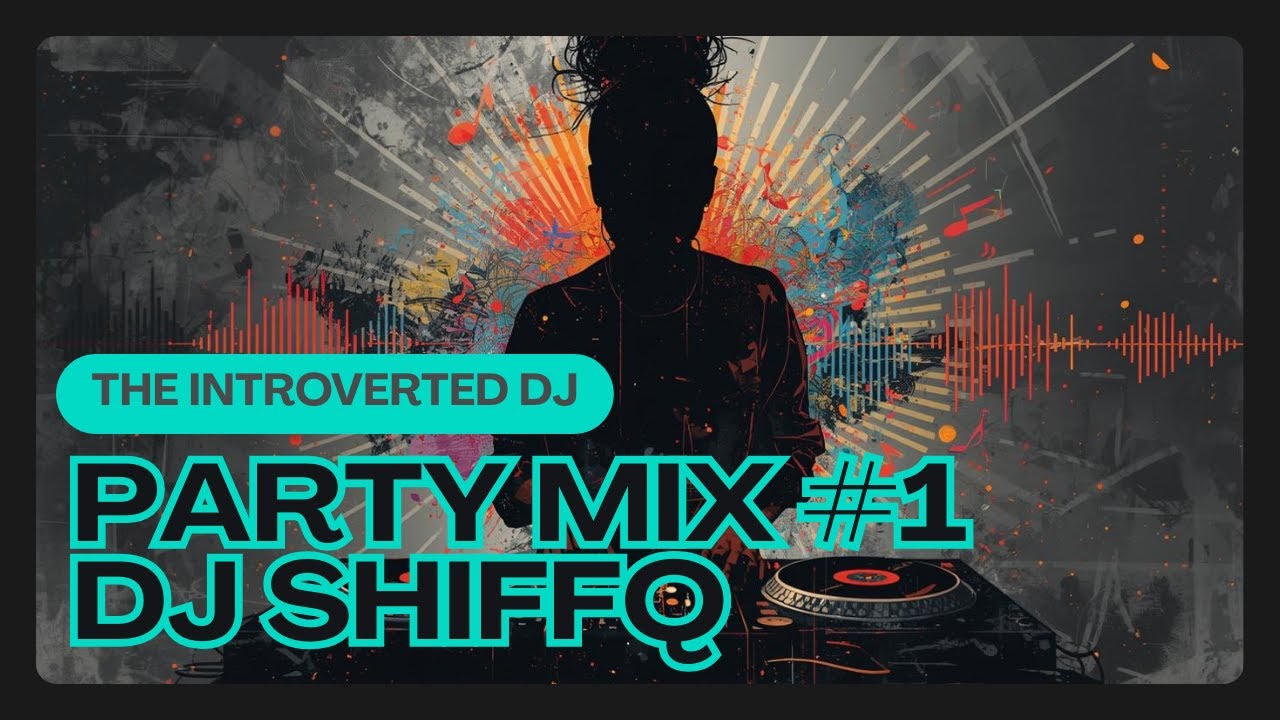 The Introverted DJ's Party Mix No. 1 #beginnerdj #dj #djmix #edm #dancepop #workoutmusic