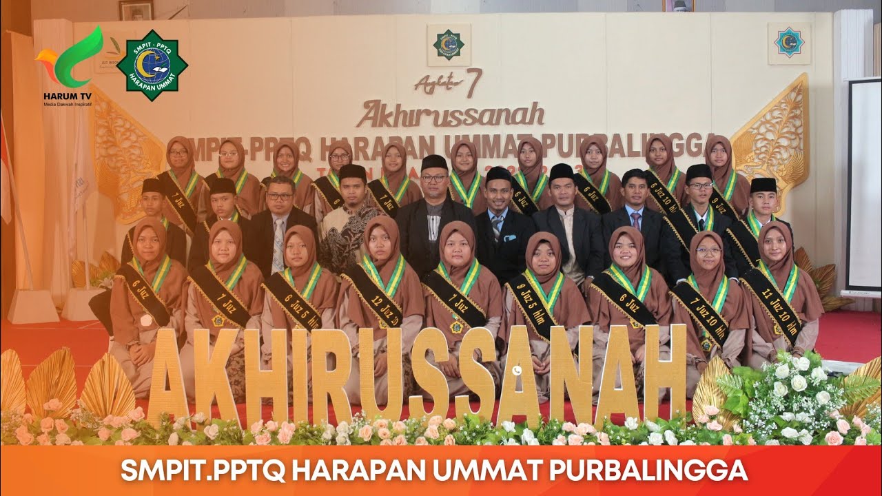AKHIRUSSANAH Angkatan Ke-7 (SMPIT.PPTQ Harapan Ummat Purbalingga)