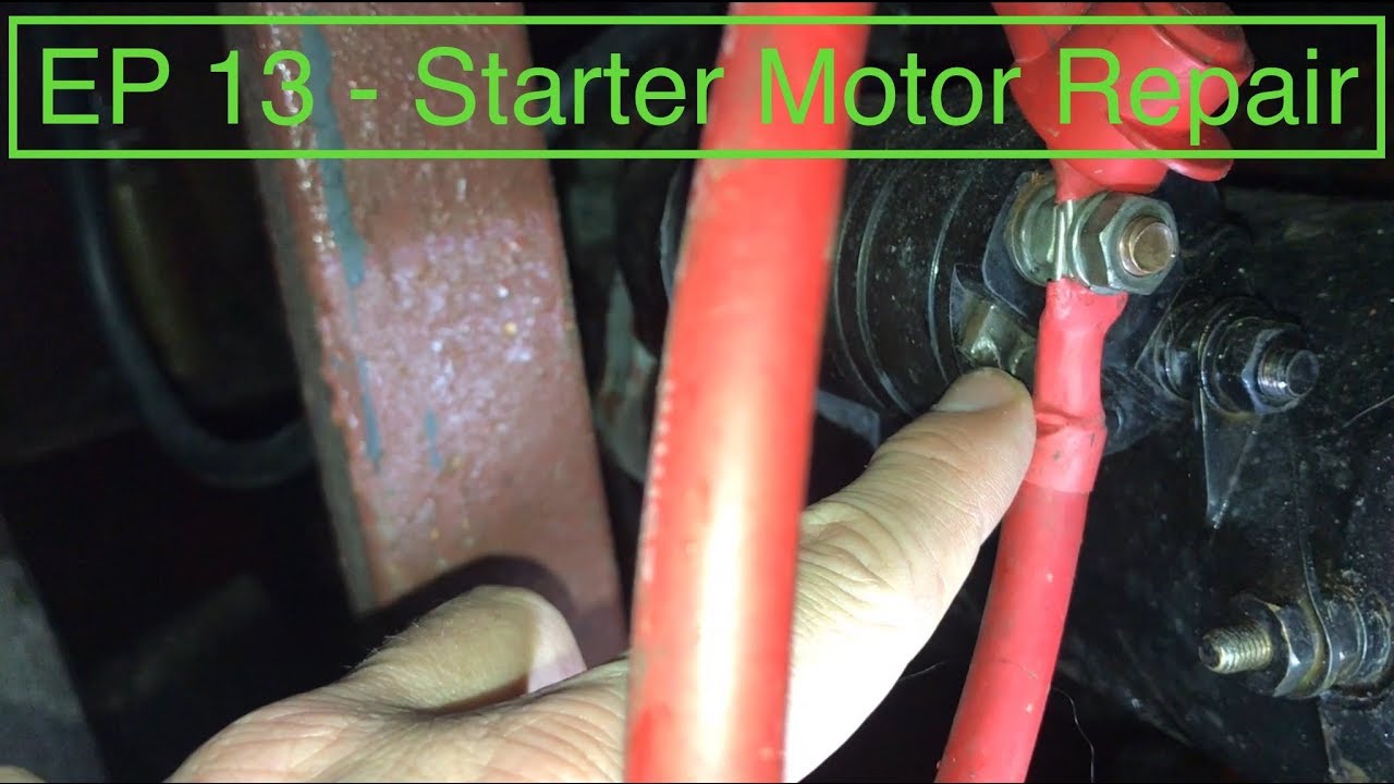EP 13   Stater Motor Repair