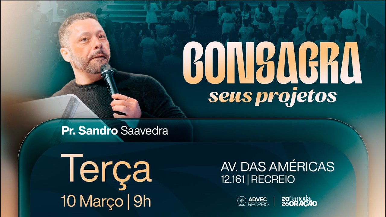 CONSAGRA | Pr. Sandro Saavedra | 10/03/2026