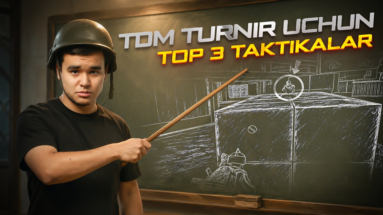 TDM TURNIR UCHUN TOP 3 TAKTIKALAR