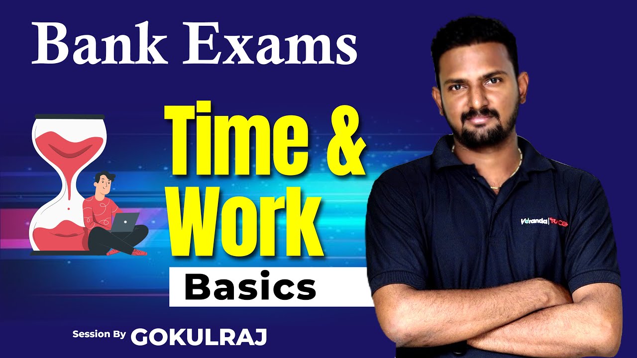 Time & Work - Basic Aptitude by GokulRaj | Bank Exams Coaching | Veranda Race