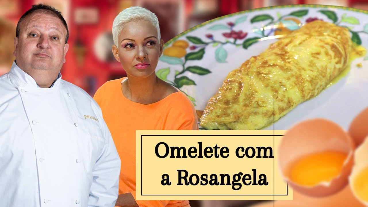 OMELETE COM A ROSANGELA | ERICK JACQUIN
