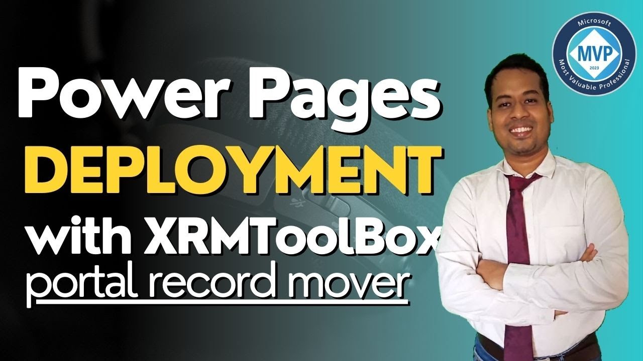 Power Pages (Portals) Deployment using XRMToolBox Portal Record Mover Tool
