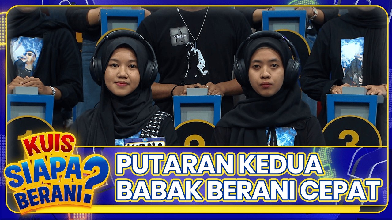 PUTARAN KEDUA BABAK BERANI CEPAT | KUIS SIAPA BERANI | EPS.29 (6/7)