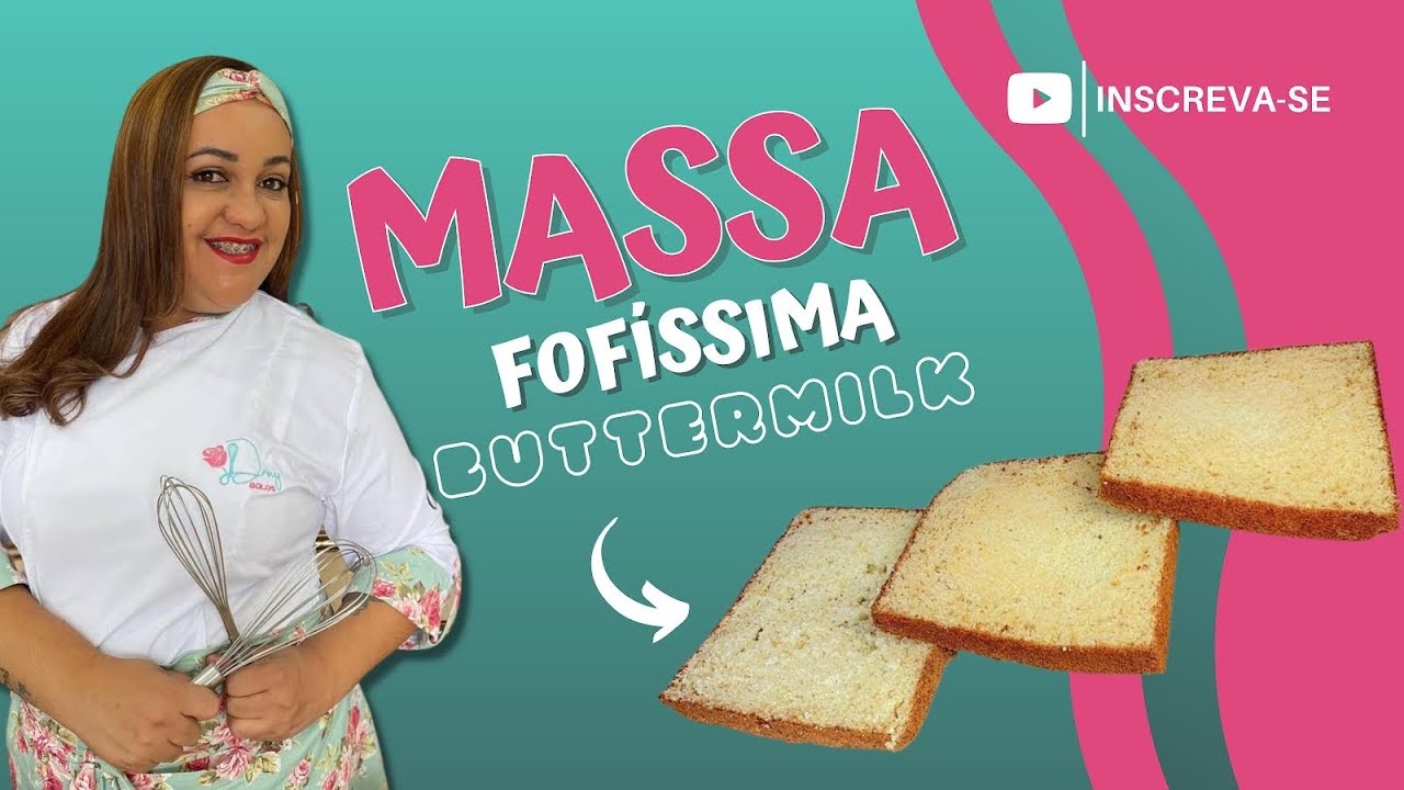 MASSA FOFÍSSIMA COM BUTTERMILK