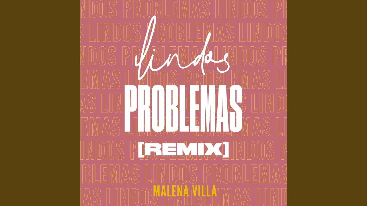 Lindos Problemas (Radio Mix)