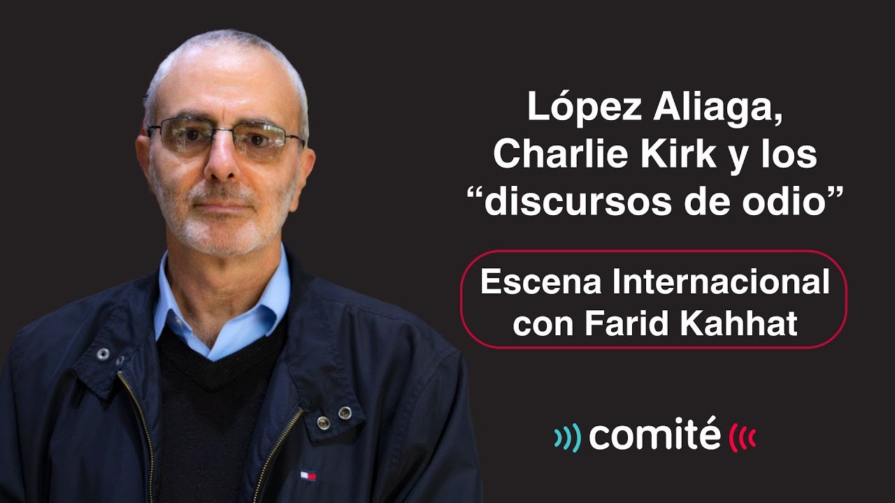 López Aliaga, Charlie Kirk y los llamados discursos de odio | Escena Internacional con Farid Kahhat