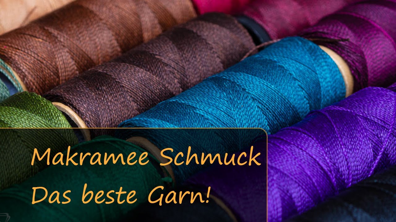 Die besten Garne f&uuml;r Makramee Schmuck