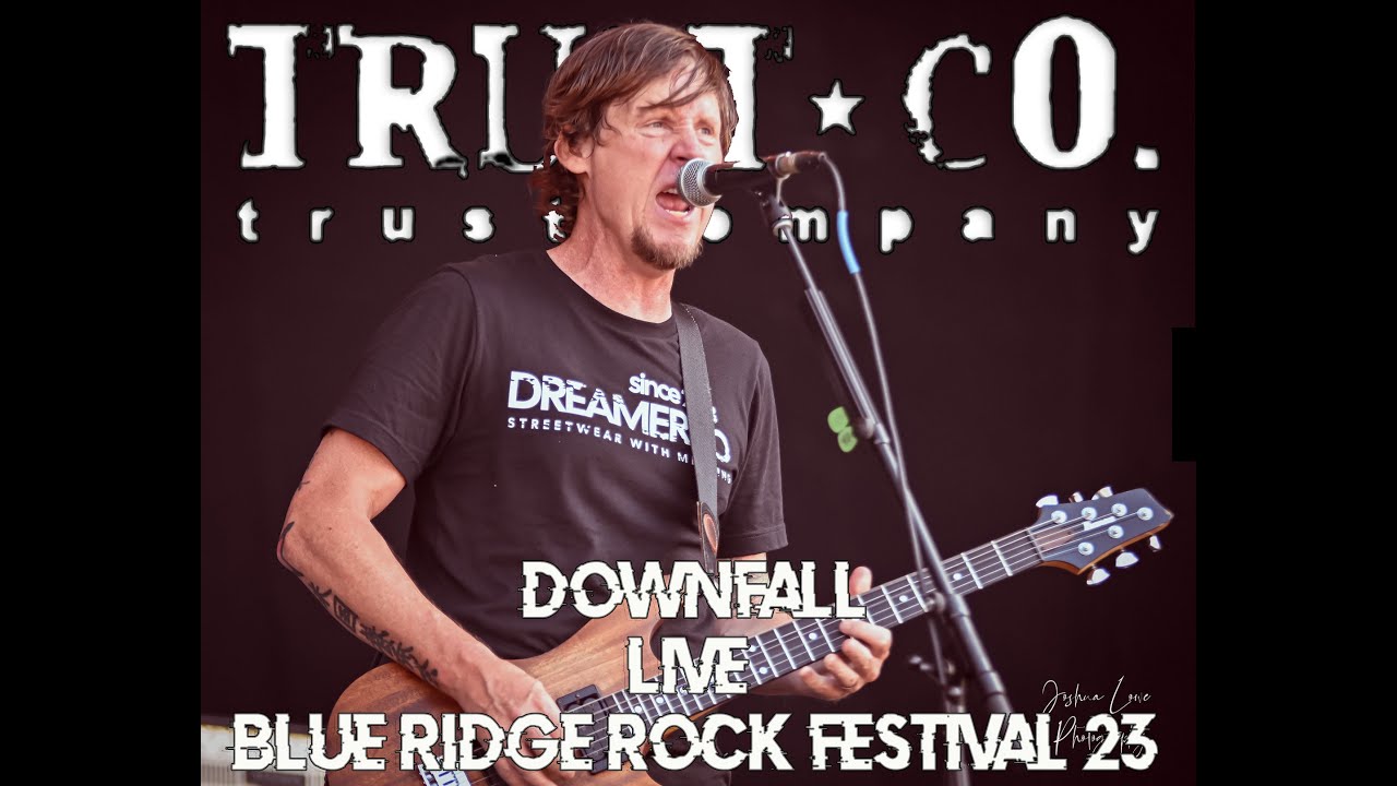 Trust Company – Downfall (LIVE at Blue Ridge Rock Festival 2023 | Official Performance Video)