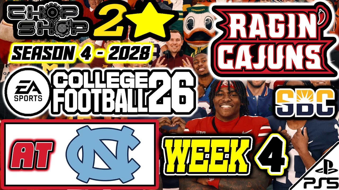 EA College Football 26 | 2* CHOPSHOP | S4 | 2028 | WEEK 4 | at North Carolina Tar Heels (2/10/26)
