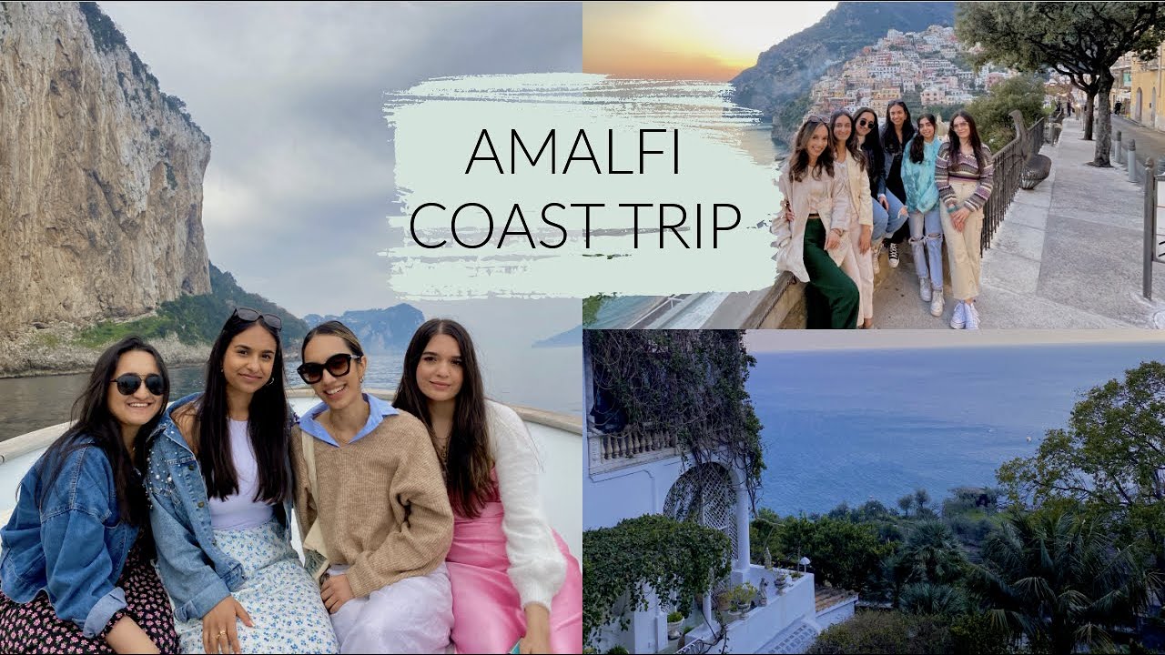 Girls trip to the Amalfi Coast
