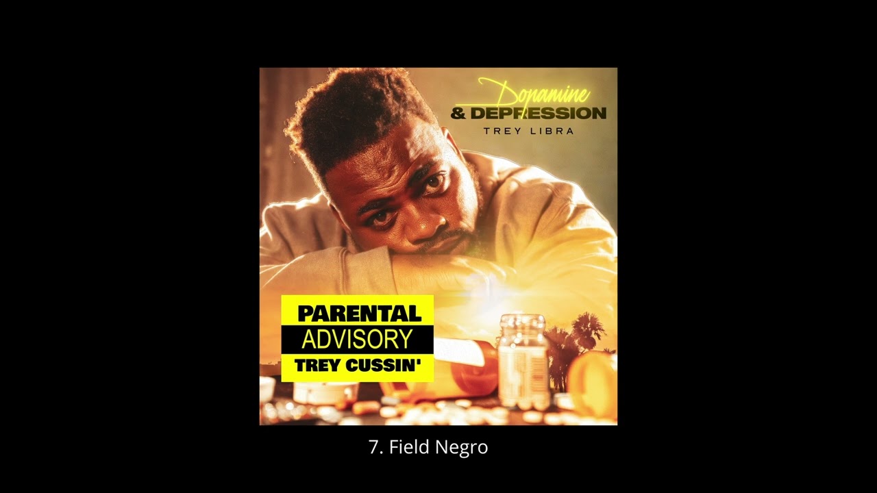 TREY LIBRA - FIELD NEGRO Produced by Tone Jonez