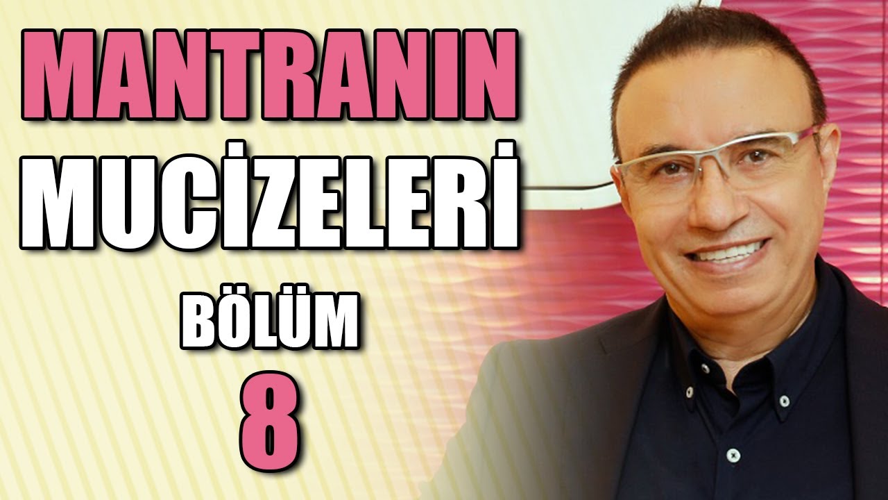 SİZLERDEN GELEN MANTRA MUCİZELERİ / BÖLÜM 8 | Kişisel Gelişim Uzmanı Turhan Güldaş