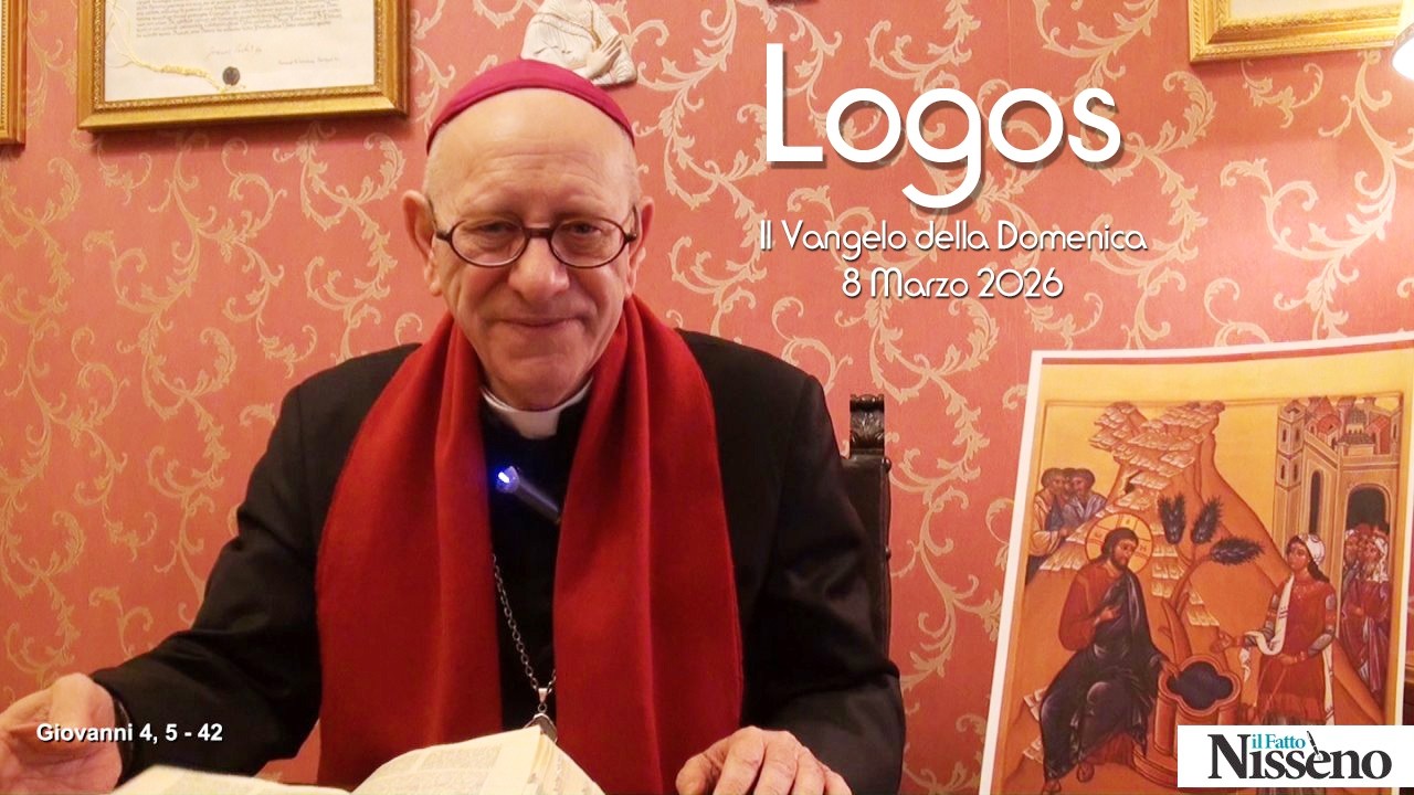 LOGOS il Vangelo della Domenica - 8 Marzo 2026
