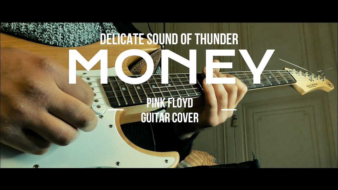 Money - Pink Floyd / Guitar Solo Cover - Delicate Sound of Thunder version