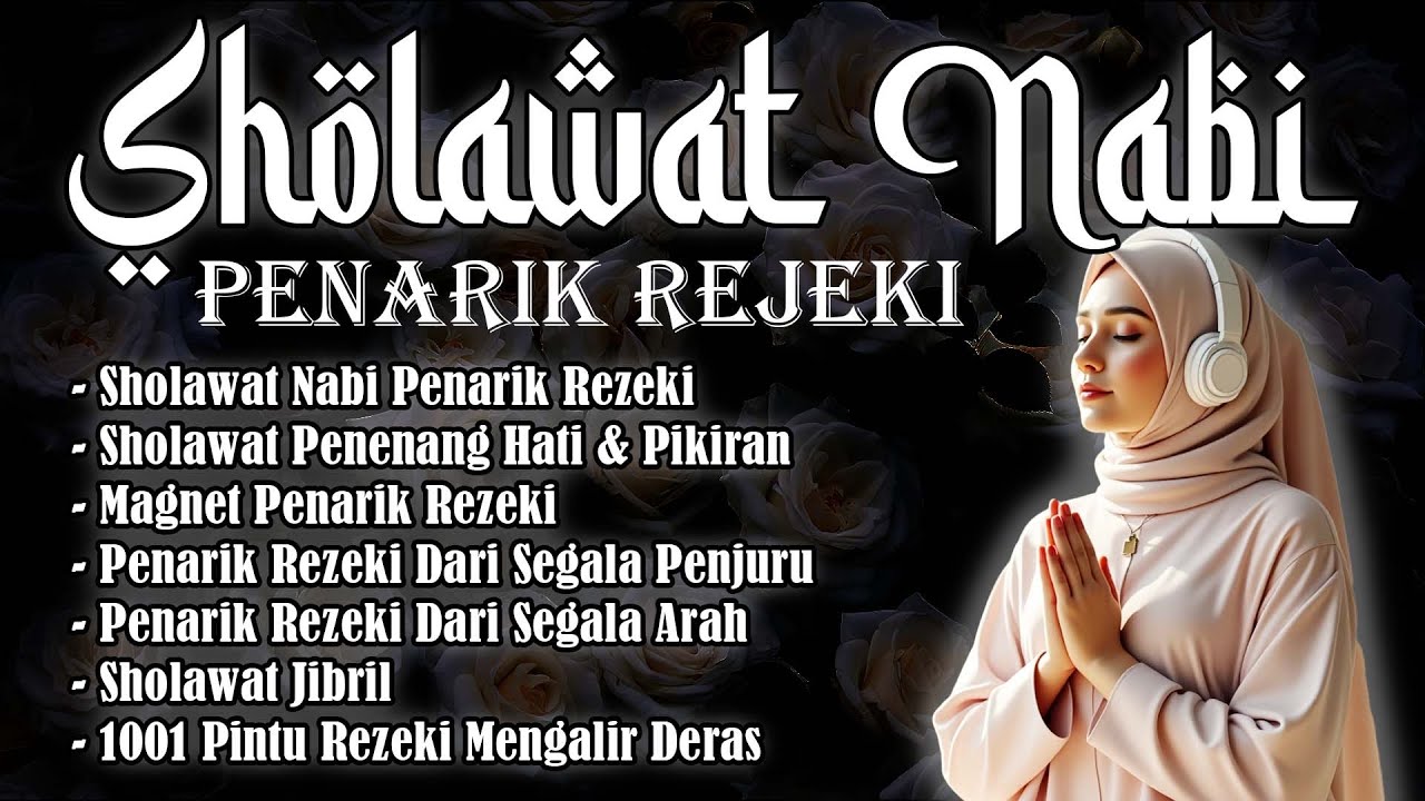 Sholawat Jibril Penarik rezeki, allahumma solli ala muhammad, | SOLAWAT KEATAS NABI MUHAMMAD SAW