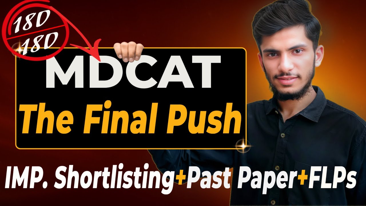 How to Score 175+ in MDCAT 2025 | Final Revision Plan + Past Papers 🔥