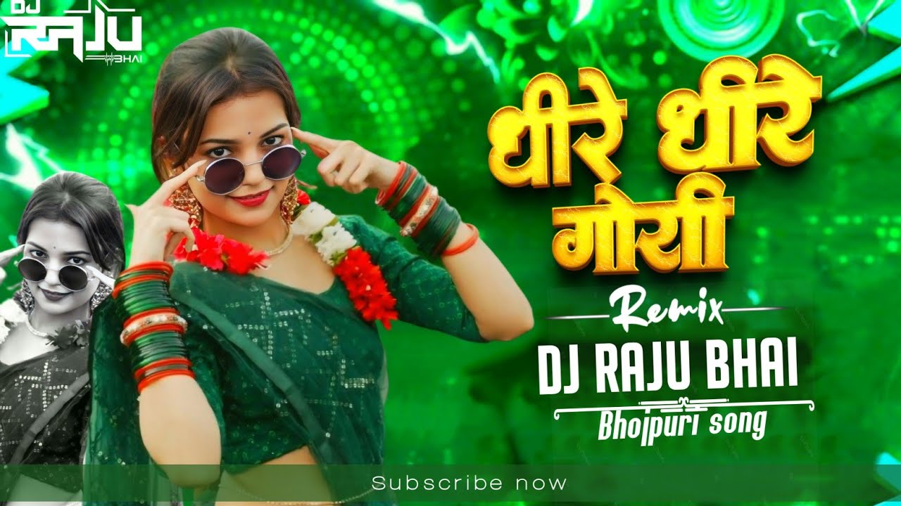 Dheere Dheere Gori |150 BPM | Bhojpuri Dans Mix | Viral Dj Song | Trending Insta Song | Dj Raju Bhai