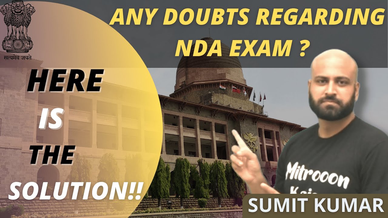 Any Doubt Related to NDA Exam ? Complete Guide to NDA Exam | Every Detail About NDA | Sumit Sir