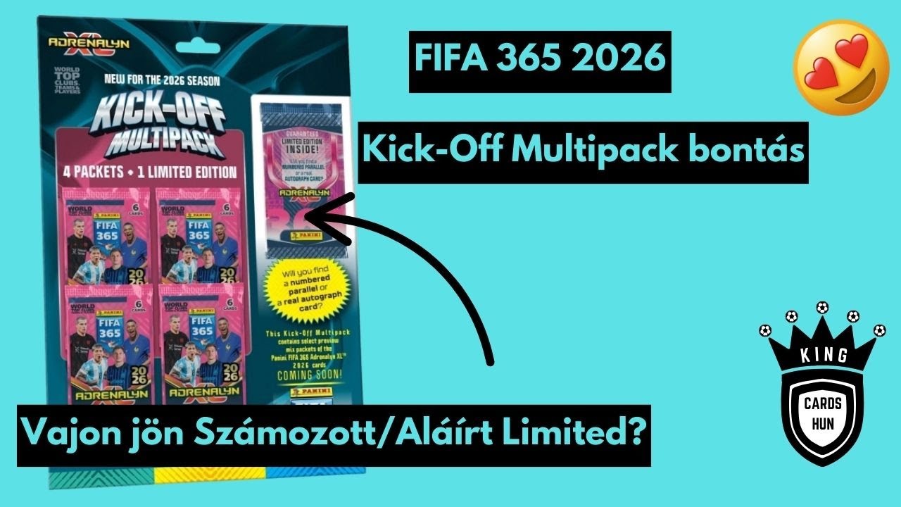 FIFA 365 2026! Kick-Off Multipack bontás!