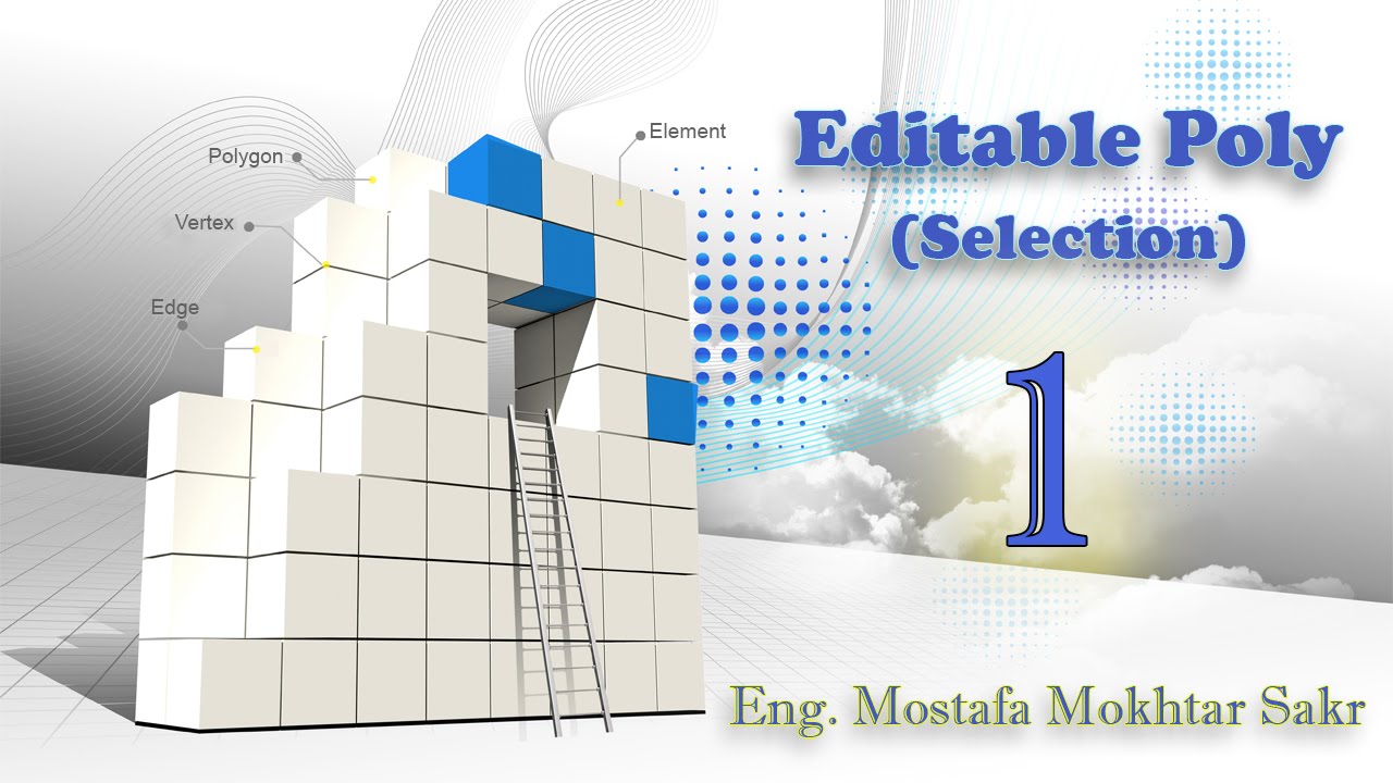 01- Editable poly in 3ds max (selection)