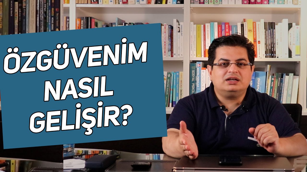Özgüvenim Nasıl Gelişir? | Sizden Gelen Sorular
