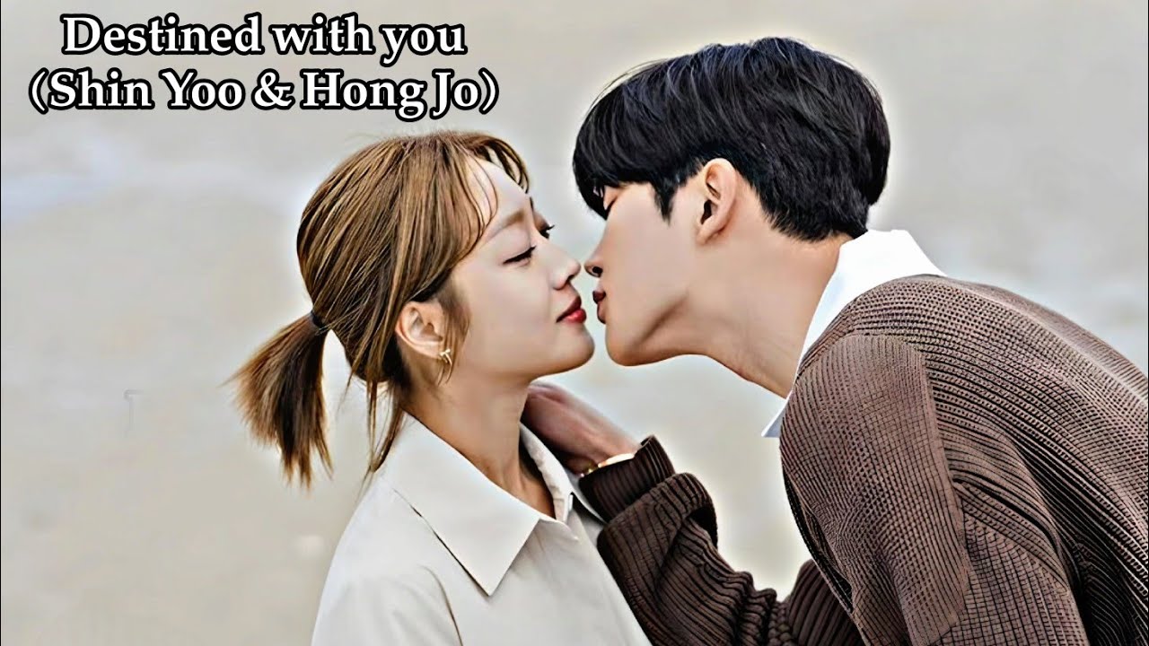 destined with you || Have we met before? || Shin Yo X Hong Jo