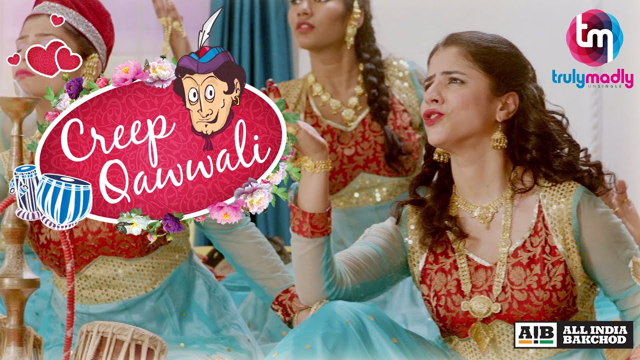 TrulyMadly presents Creep Qawwali with All India Bakchod