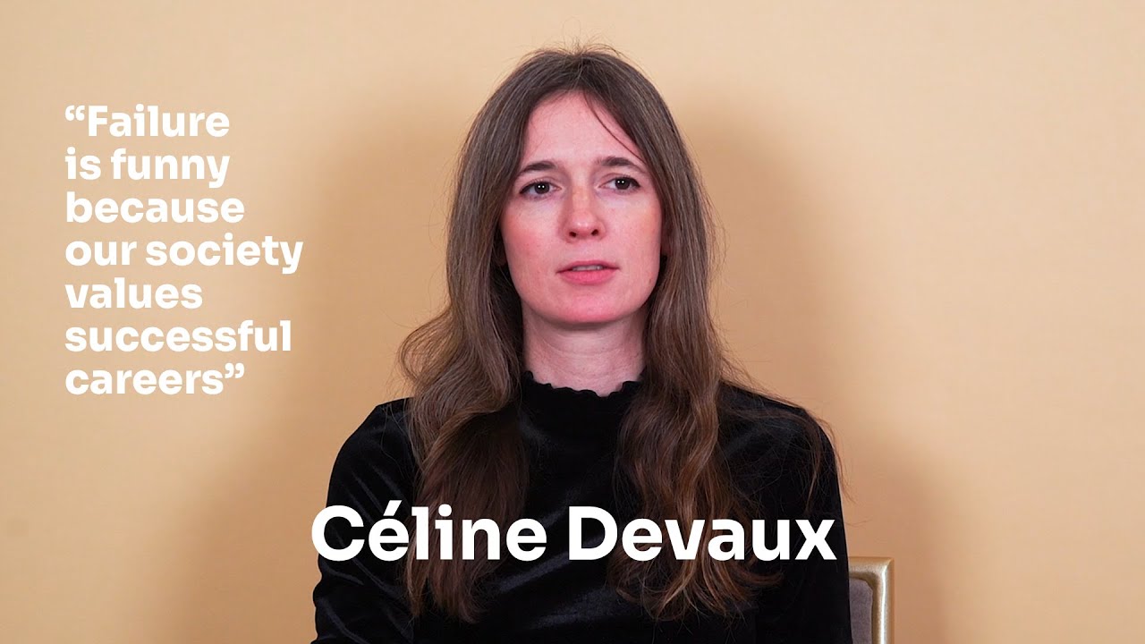 “Failure is funny because our society values successful careers” Céline Devaux
