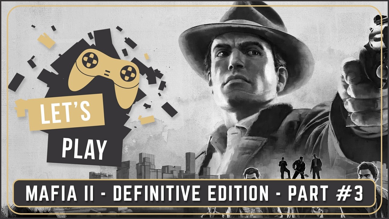 Mafia II – Definitive Edition | Part #3 | No Commentary