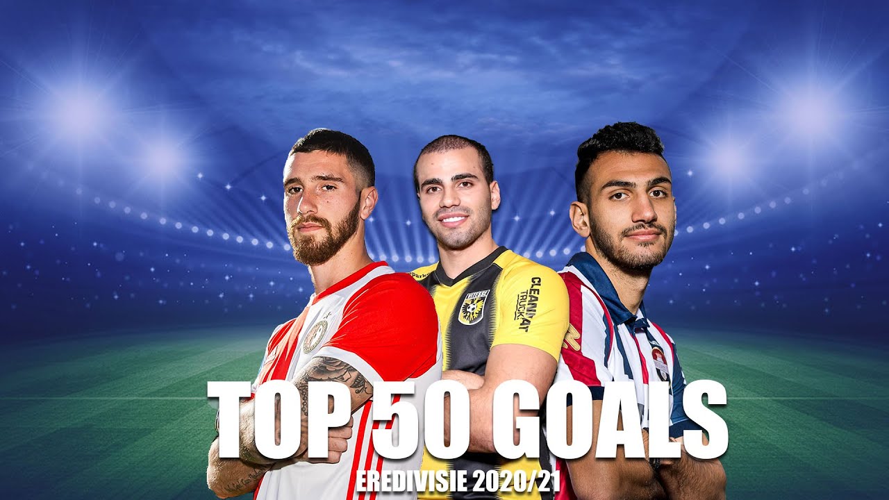 Eredivisie Top 50 Goals 2020/21