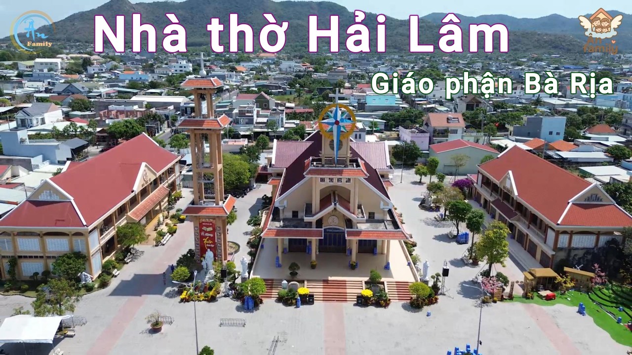 22.06.2026 - Nhà thờ Hải Lâm - Giáo phận Bà Rịa || #GấuLoveJesus #ÂnFamily